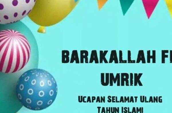 Barakallah Fii Umrik: Makna Mendalam, Doa Penuh Berkah, dan Panduan Ulang Tahun Islami yang Syar'i