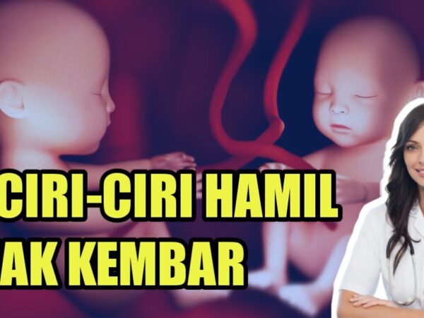 Menguak Rahasia Dua Hati: Ciri-Ciri Hamil Anak Kembar yang Wajib Diketahui