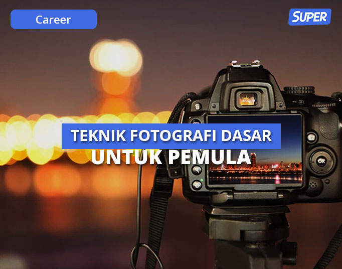 Menguasai Dasar Fotografi: Panduan Esensial untuk Mengambil Gambar Memukau