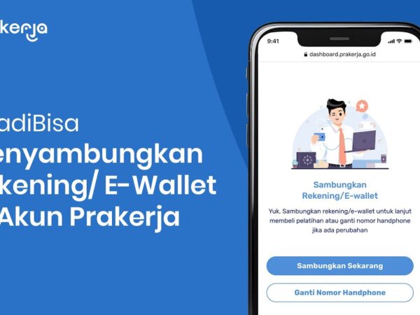 Menyambungkan E-wallet ke Kartu Prakerja: Panduan Lengkap untuk Pencairan Insentif Lancar