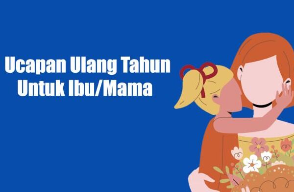 Merangkai Kata, Menyulam Doa: Kumpulan Ucapan Ulang Tahun untuk Ibu Tersayang yang Menyentuh Hati