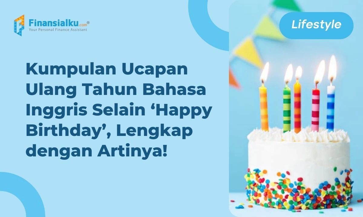 Merangkai Kata Penuh Makna: Ucapan Ulang Tahun Aesthetic Bahasa Inggris yang Menyentuh Hati