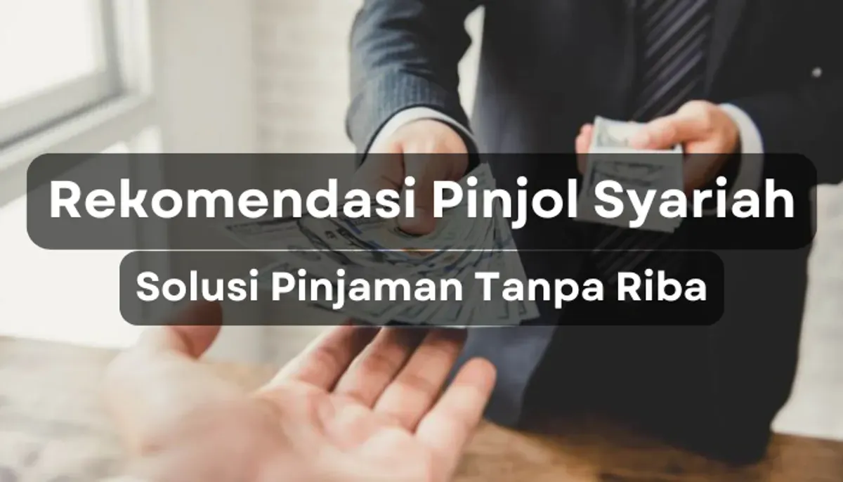 Pinjol Syariah Bebas Riba: Solusi Pembiayaan Halal di Era Digital